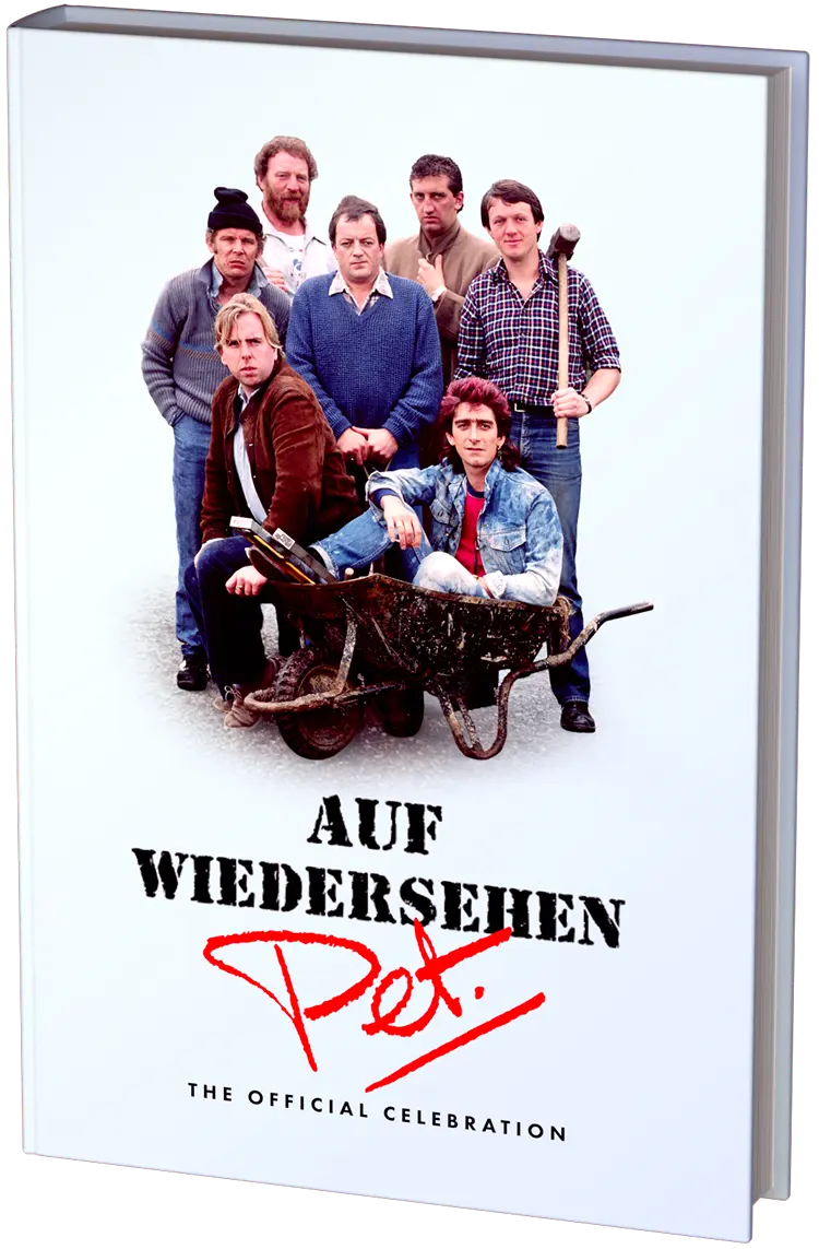 Auf Wiedersehen Pet: A Celebration – Classic Edition